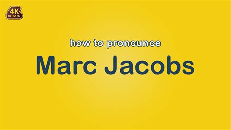 MARC JACOBS PRONUNCIATION .